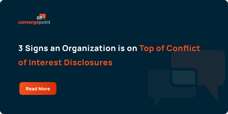 3 Signs an Organization is on Top of Conflict of Interest Disclosures