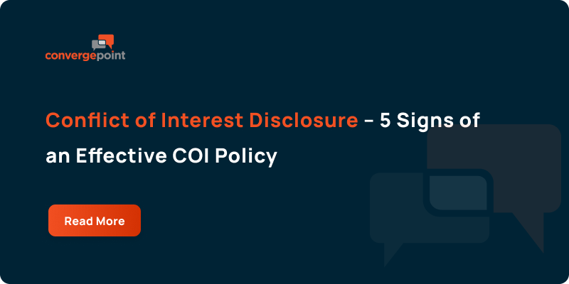 Conflict of Interest Disclosure – 5 Signs of an Effective COI Policy