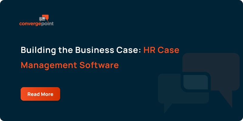 Building the Business Case_ HR Case Management Software