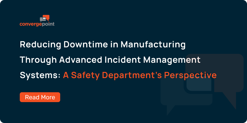 Reducing Downtime in Manufacturing Through Advanced Incident Management Systems_ A Safety Department’s Perspective-1