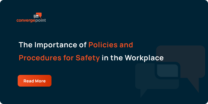 The Importance of Policies and Procedures for Safety in the Workplace