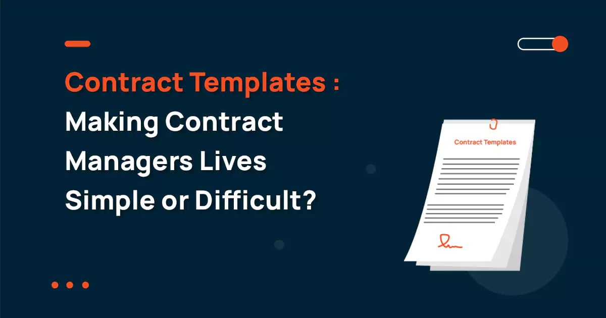 Can Contract Templates Simplify the Lives of Contract Managers