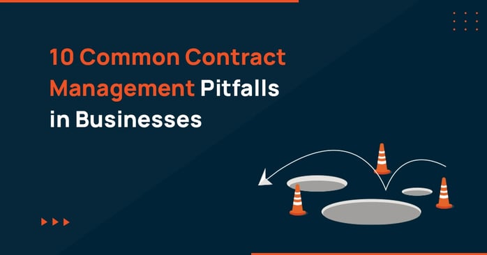 10 common contract management pitfalls in businesses