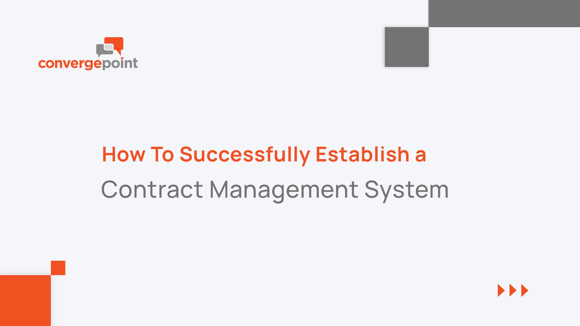 A Comprehensive Guide to Establishing a Successful Contract Management System