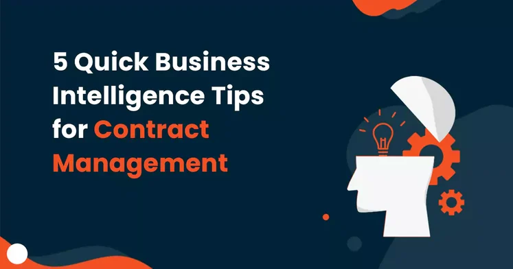 5 Quick Business Intelligence Tips For Contract Management